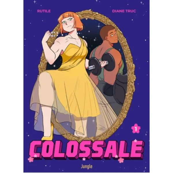 Colossale - Tome 1 de Diane et Rutile